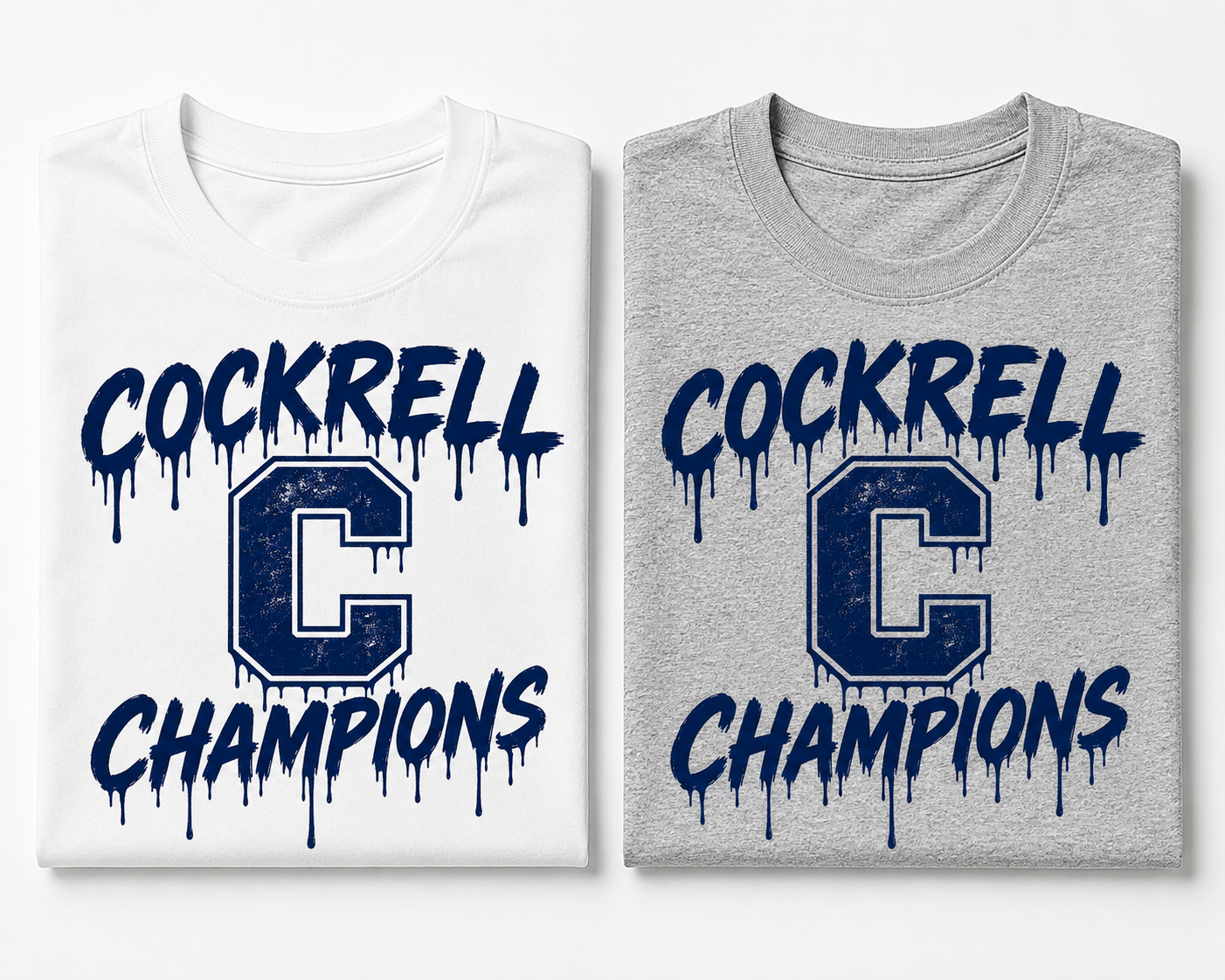 Cockrell Champions Drip