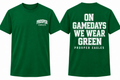 Prosper On Gamedays We Wear Green