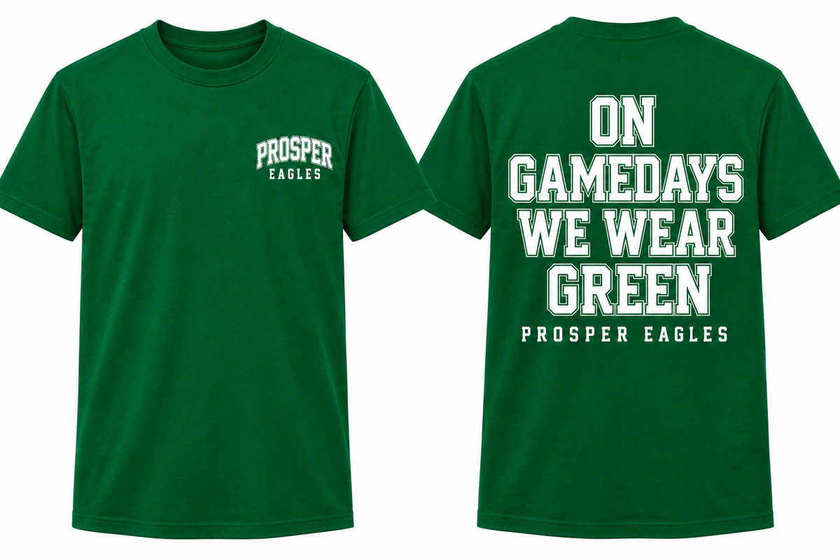 Prosper On Gamedays We Wear Green